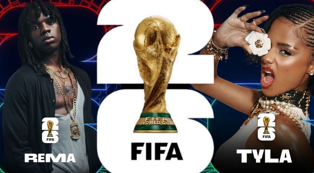 Tyla, Rema to Perform at FIFA World Cup 2026 Opening Ceremony